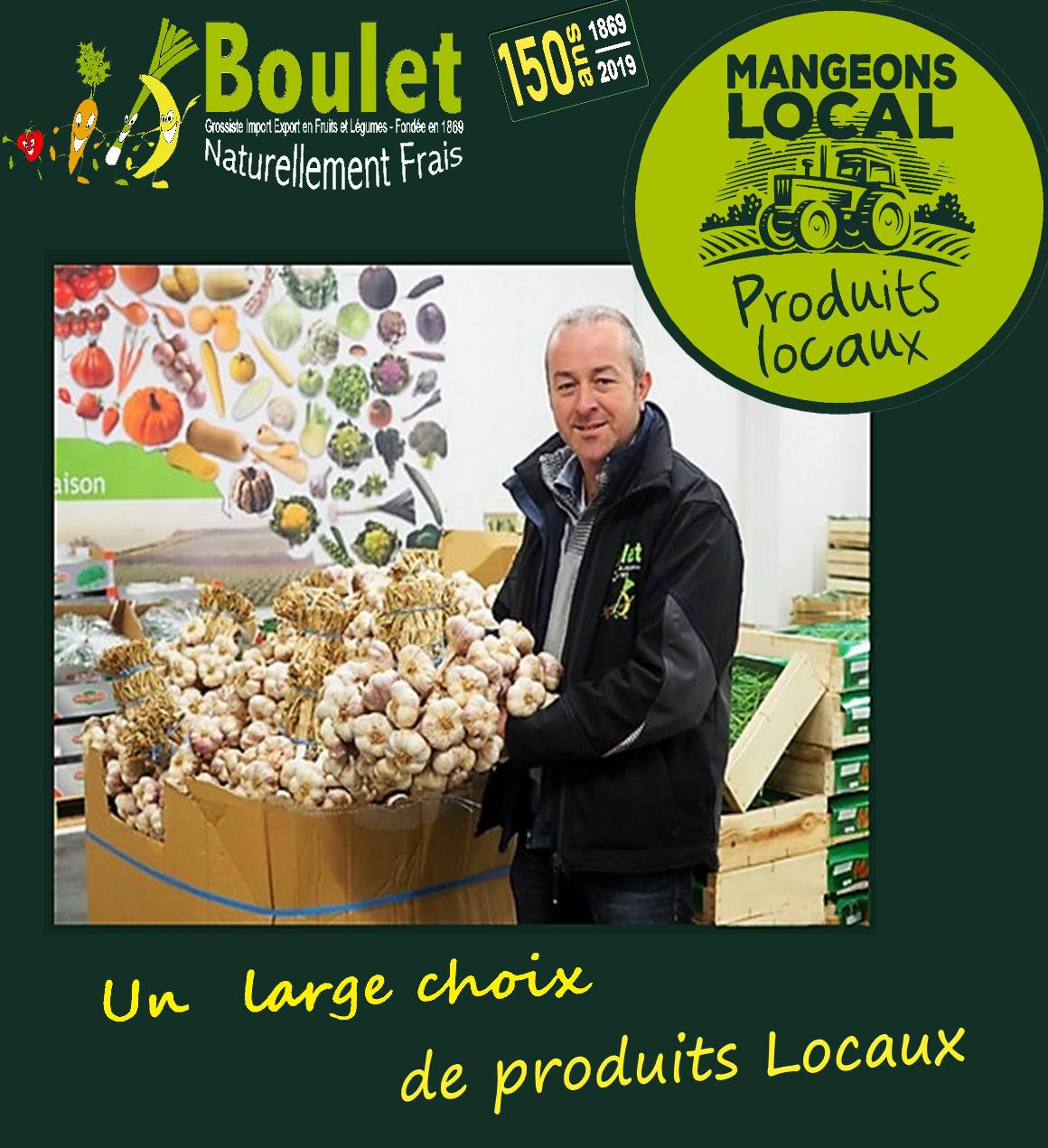 BOULET F&L MANGEONS LOCAL PRODUITS LOCAUX & LAURENT CAROUSSEL